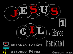 Jesús Gil, Heroe Nacional - Parte 1