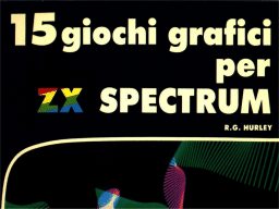 15 guiochi grafici per ZX Spectrum